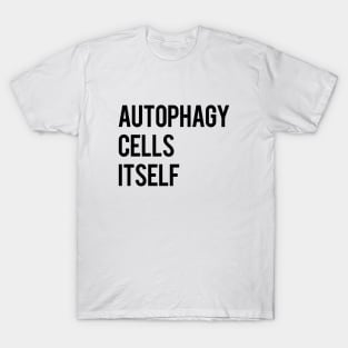 Autophagy T-Shirt